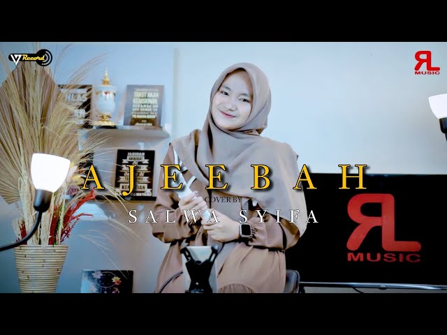 AJEEBAH Cover SALWA SYIFA ( Music Video 17 Record ) class=