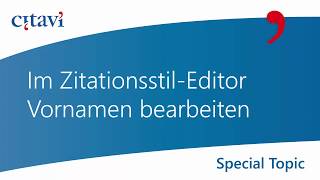 Im Zitationsstil-Editor Vornamen bearbeiten