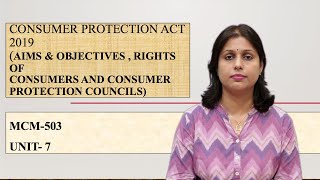 Aims & objectives , rights of consumers and Consumer Protection Councils