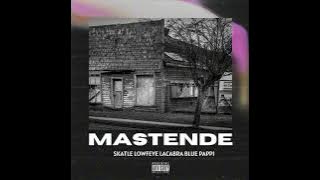 MASTENDE (feat. Lowfeye, LaCabra & Blue Pappi)  Audio
