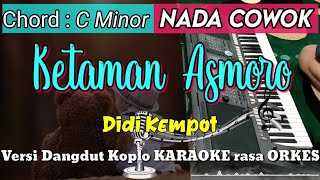 KETAMAN ASMORO - Didi Kempot | Dangdut Koplo KARAOKE rasa ORKES || NADA COWOK