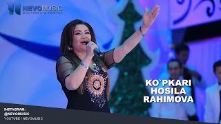 Hosila Rahimova - Ko`pkari | Хосила Рахимова - Купкари (concert version)