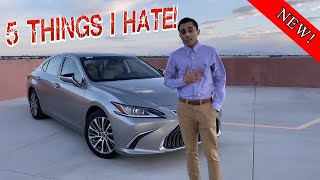 5 Things I HATE about the NEW Lexus ES 300h and ES 350! (2019  2024)