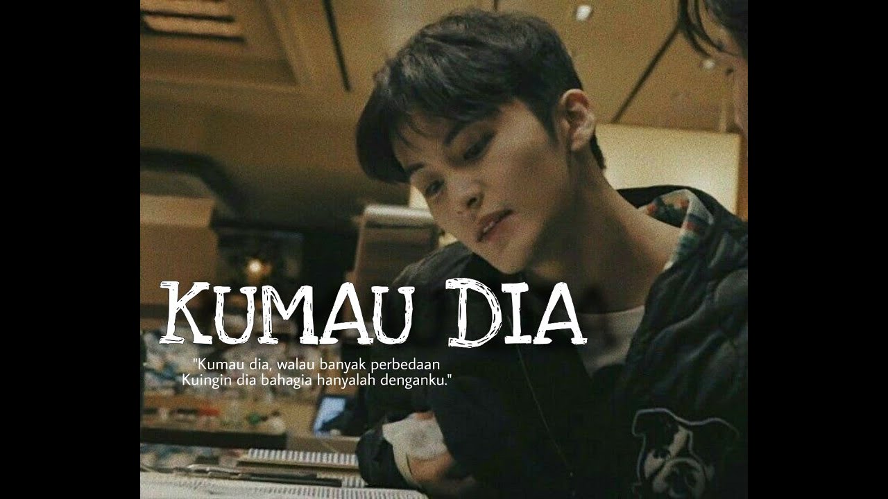 [FMV] Mark Lee - Kumau Dia