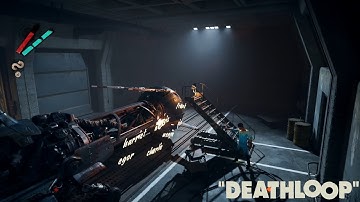 Deathloop - Opening The Way To The RAK, A Way To Disable The Classpass and Updaam Hidden Safe