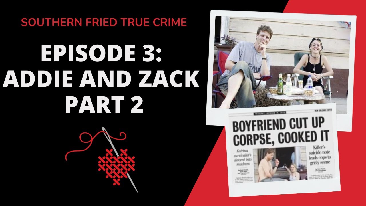 Episode 3: The Ballad of Zack and Addie, Part 2 - YouTube