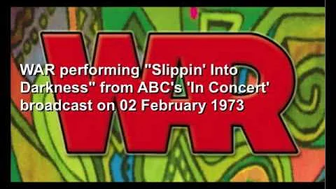 WAR performing "Slippin' Into Darkness" from ABC's 'In Concert' broadcast on 02 February 1973