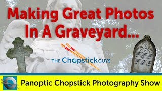 Great Photos In A Cemetery? (really)