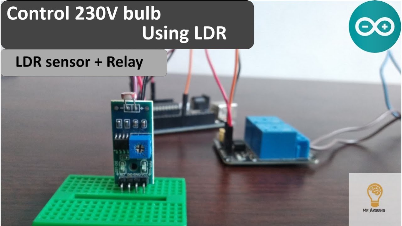 How to control 230V bulb using LDR sensor module with arduino - YouTube