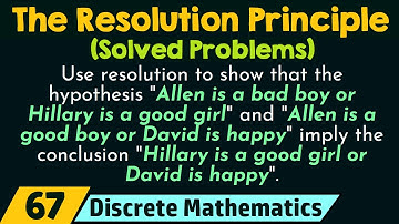 The Resolution Principle (Solved Problems)