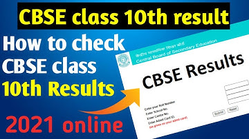 CBSE Class 10th Result 2021/ How to check CBSE class 10th results online 2021 CBSE Results