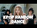 KPOP RANDOM DANCE (everyone know)