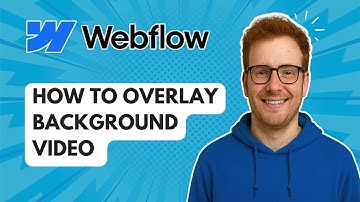 Achtergrondvideo overlayen in Webflow [Handleiding 2025]