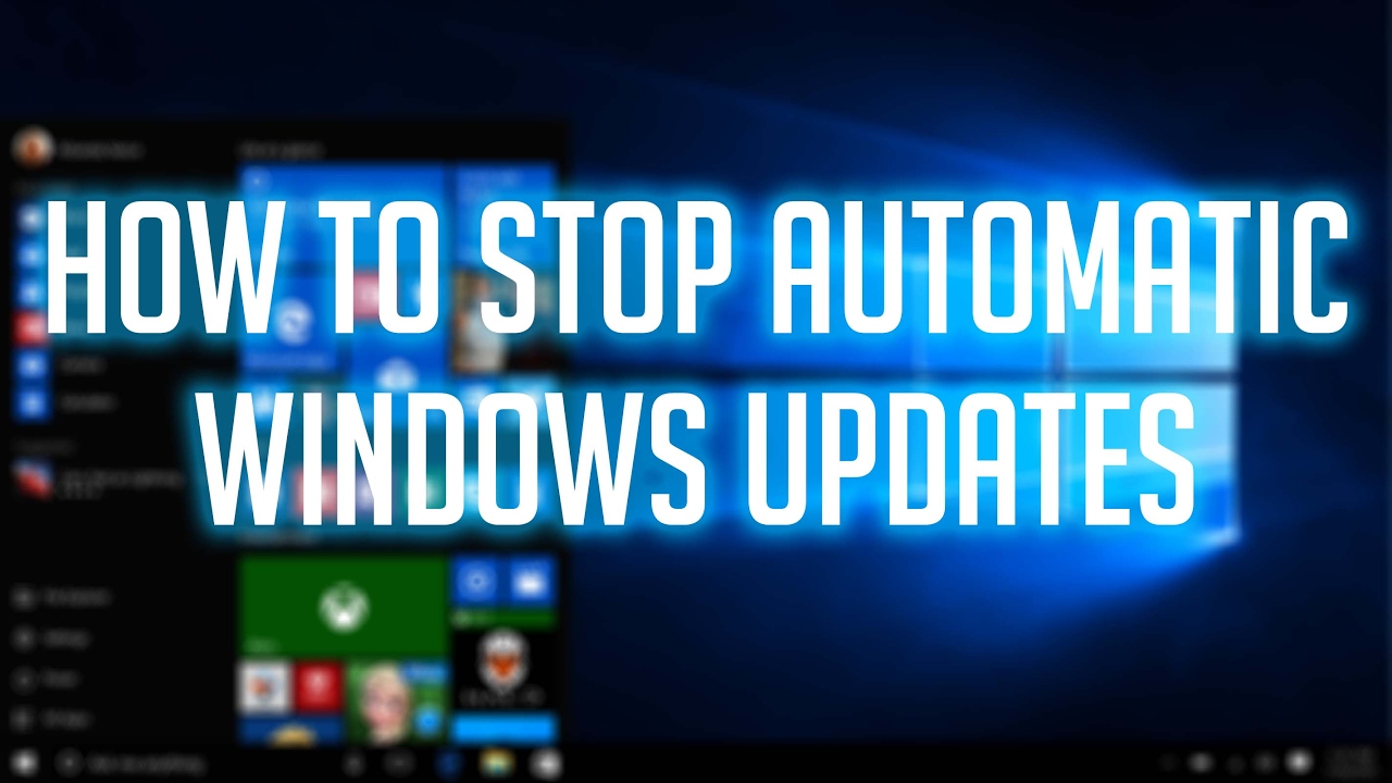 How To Disable/Stop Windows 10 automatic updates - YouTube