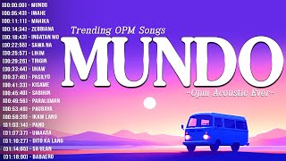 Mundo, Imahe 🎵 Best OPM Acoustic Songs 2024 Playlist 🎵 Top Tagalog Love Songs Lyrics