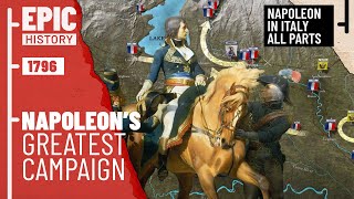 Napoleon&#39;s Road to Glory: Italy 1796 (All Parts)