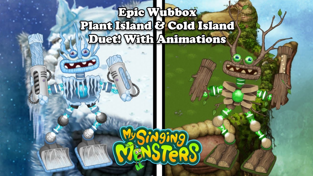 My Singing Monsters - Epic Wubbox Cold Island But It's Replaced With Epic  Wubbox Plant Island!? 