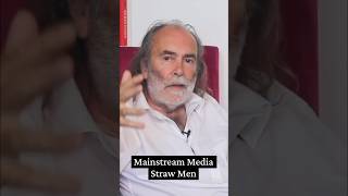 Mainstream Media Straw Men