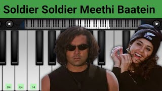 Soldier Soldier Meethi Baatein Bolkar | Piano Cover | 