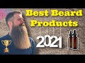 2021 Best Beard Products - Oil, Butter, Conditioner, Wash, and more!