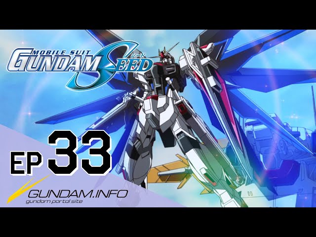 MOBILE SUIT GUNDAM SEED HD REMASTER - #33: The Descending Sword（EN,HK,TW,CN,KR,FR,VN sub） class=