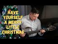 Have Yourself a Merry Little Christmas arr Frank Vignola