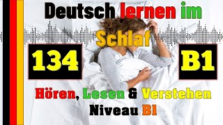 B1-Deutsch lernen im Schlaf & Hören, Lesen und Verstehen-B1-🇸🇾🇦🇿🇹🇷🇨🇳🇺🇸🇫🇷🇯🇵🇪🇸🇮🇹🇺🇦🇵🇹🇷🇺🇬🇧🇵🇱🇮🇶🇮🇷🇹🇭🇷🇸