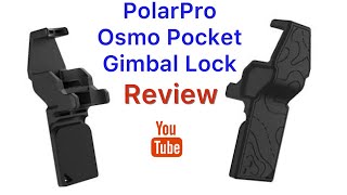 PolarPro DJI Osmo Pocket Gimbal Lock REVIEW