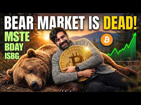 Bitcoin BEAR MARKET OVER?! MSTR, MSTE, BDAY & ISBG - What's Next?