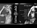 👑 Better Dayz Full OG Album  2Pac HQ