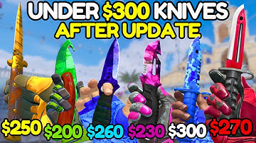 BEST BUDGET Knives Under $300 (Updated Prices After CS2