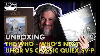 Who's Next Vinyl Comparison - UHQR vs Classic Records 200g