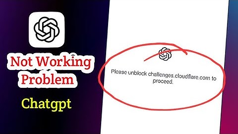 Please Unblock Challenges.cloudflare.com To Proceed Chatgpt | Fix Chatgpt Not Working