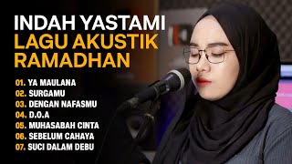 Indah Yastami 'Ya Maulana' Lagu Religi Ramadhan - Full Album Terbaru