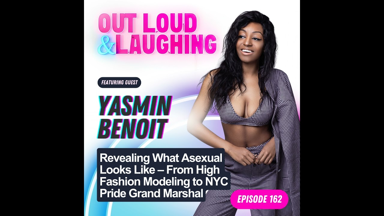 Revealing What Asexual Looks Like – From HighFashion Modeling to NYC Pride Grand Marshal with Yas...