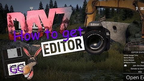 Как получить редактор DayZ