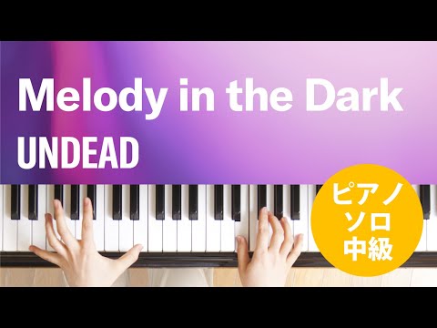 Melody in the Dark UNDEAD