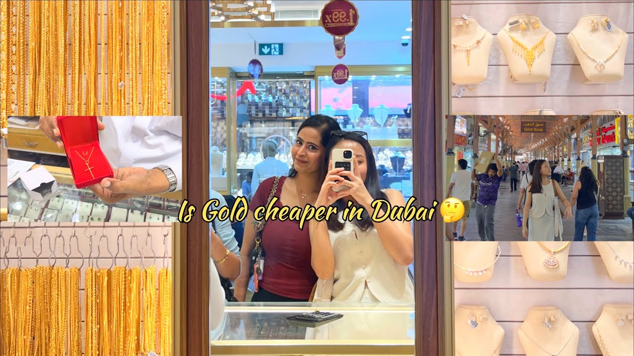 Is Gold really cheaper in Dubai? [Gold Souq,Dubai] ✨