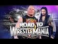 Road to Wrestlemania 31