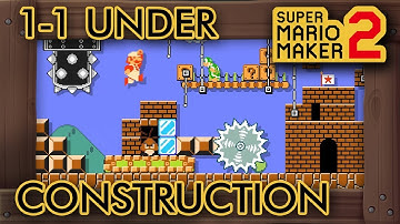 Super Mario Maker 2 - 1-1 But It