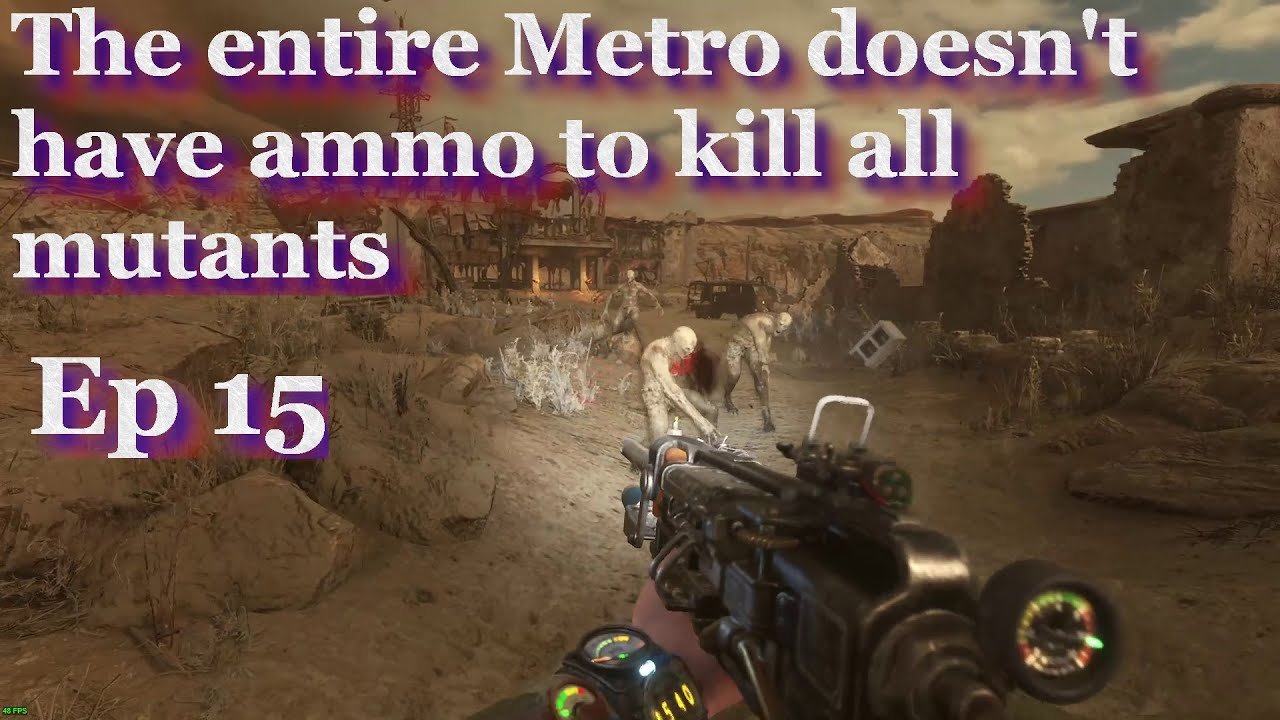 Metro Exodus lets play Ep 15 The Caspian first area Swarms of boring