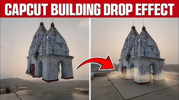 BUILDING DROP EFFECT | Mobile Se Building Drop Effect Kaise Banaye | Capcut Tuturiol