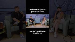 Heather Hardys One Piece Of Advice