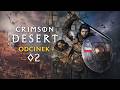 Crimson Desert #2 - Przygód ciąg dalszy Gameplay PL