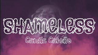 Shameless - Camila Cabello (lyrics)