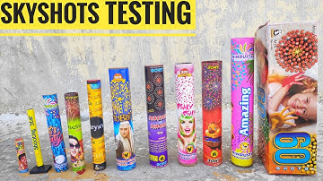 Testing Different types of Skyshots 2019 ||CY