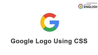Celebrity How to Create Google Logo Using CSS | CSS Shapes Net Worth