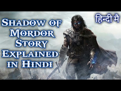Middle Earth (Shadow of Mordor) Story In Hindi