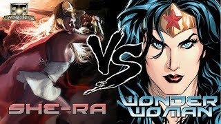 Fascinating Fights Ep 12 She-Ra VS Wonder Woman