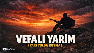 Vefalı Yarim (Yarı Yolda Koyma) - Yürek Yakan Türkü Voice Of Anatolia